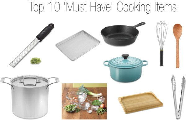 Top 10 Must Have Cooking Items