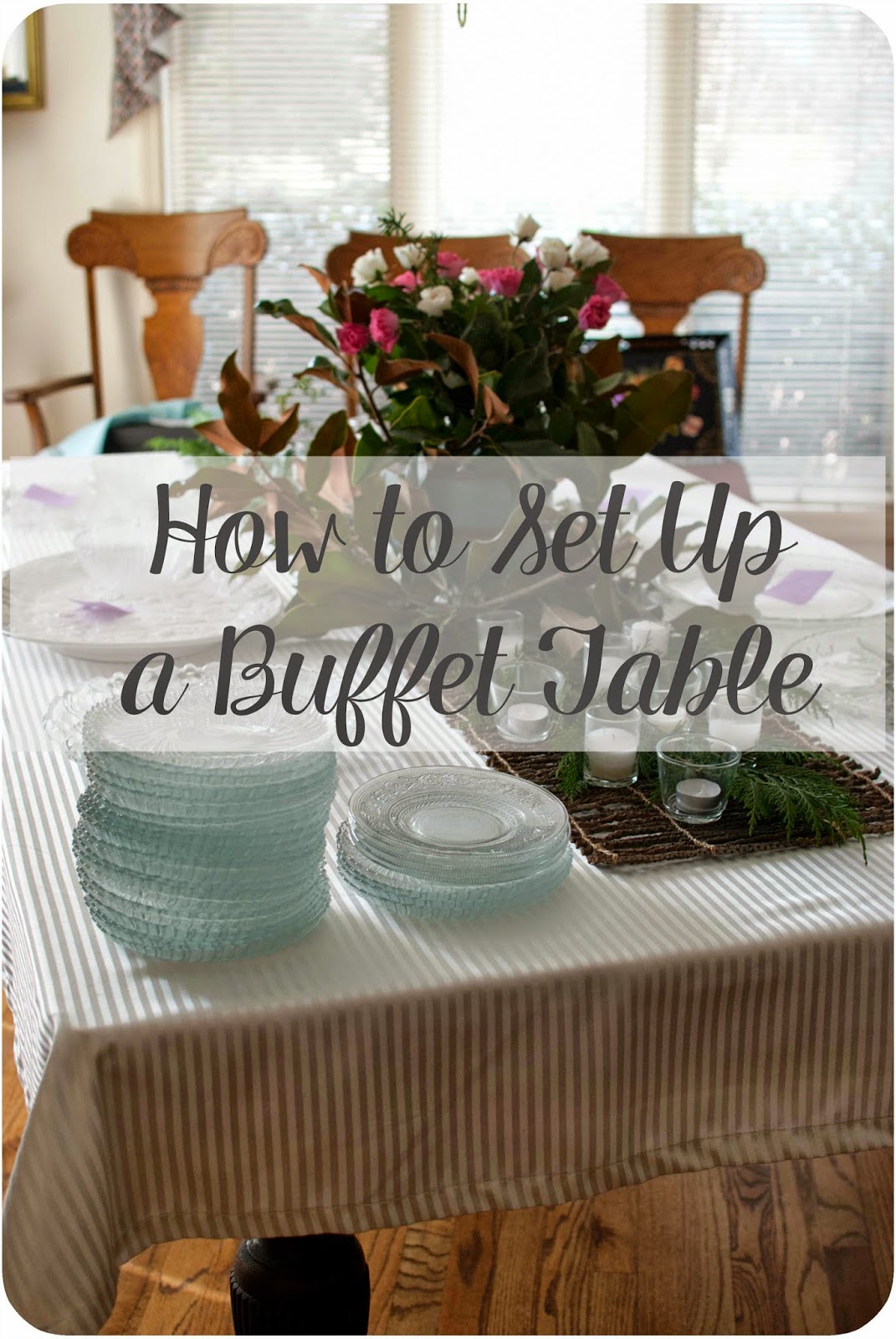 How to Set Up a Buffet Table