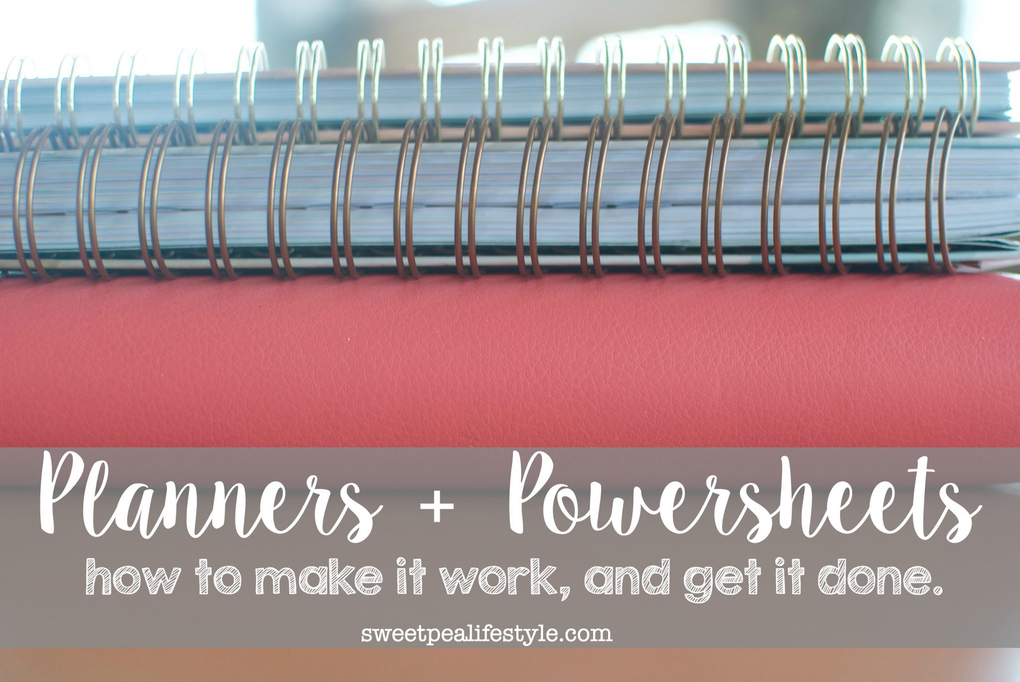 Planners + Powersheets