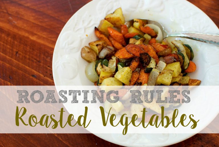 Roasting Rules – How to Roast Vegetables
