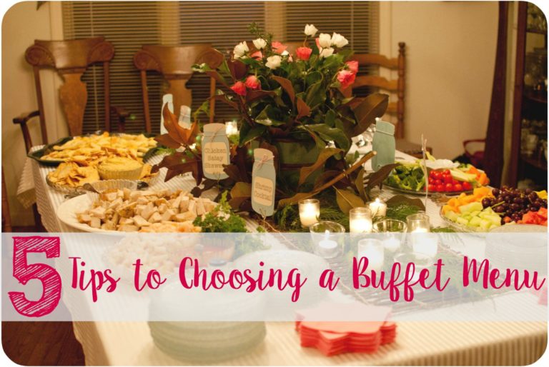 5 Tips for Choosing a Buffet Menu