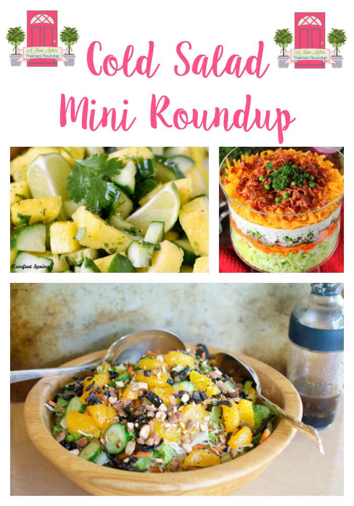 Turn off the oven and serve up these cool salads that satisfy! Plus link up at Home Matters with recipes, DIY, crafts, decor. #Salads #HomeMattersParty
