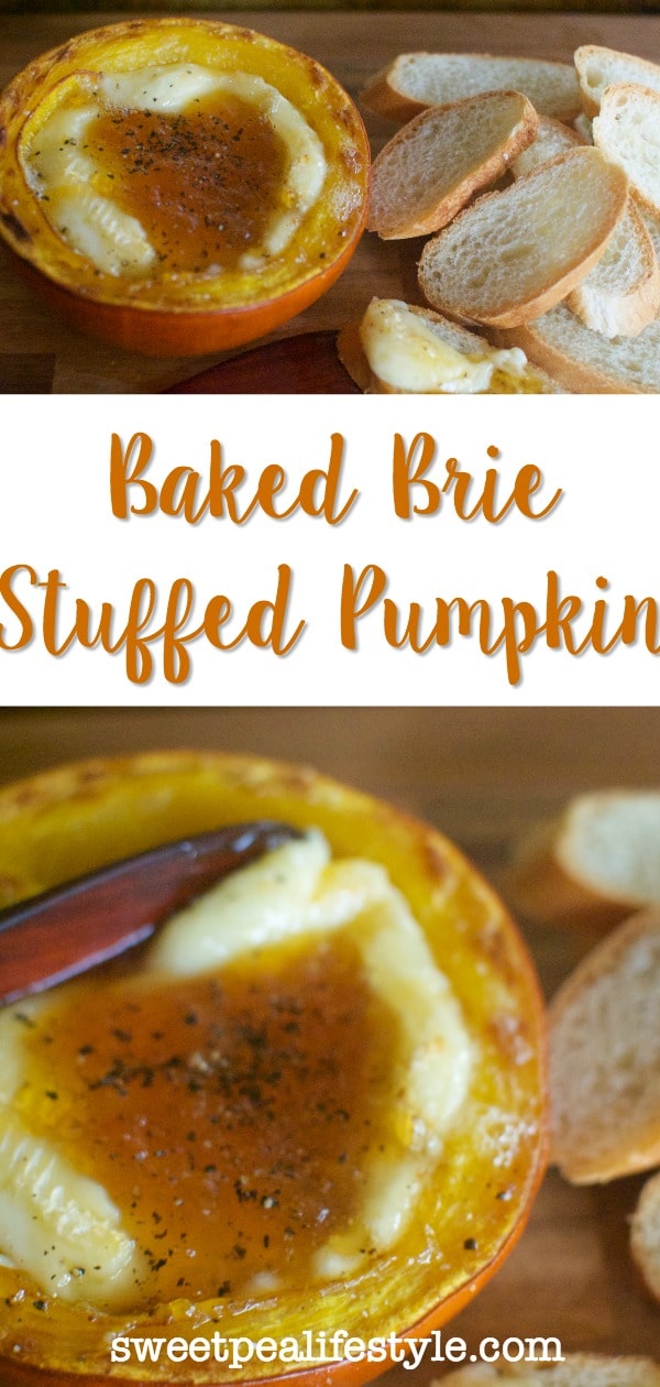 Baked Brie Stuffed Pumpkin - Sweetpea Lifestyle