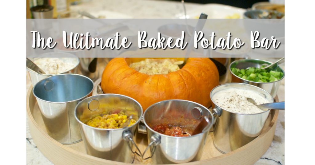 the ultimate baked potato bar comes with endless topping ideas!