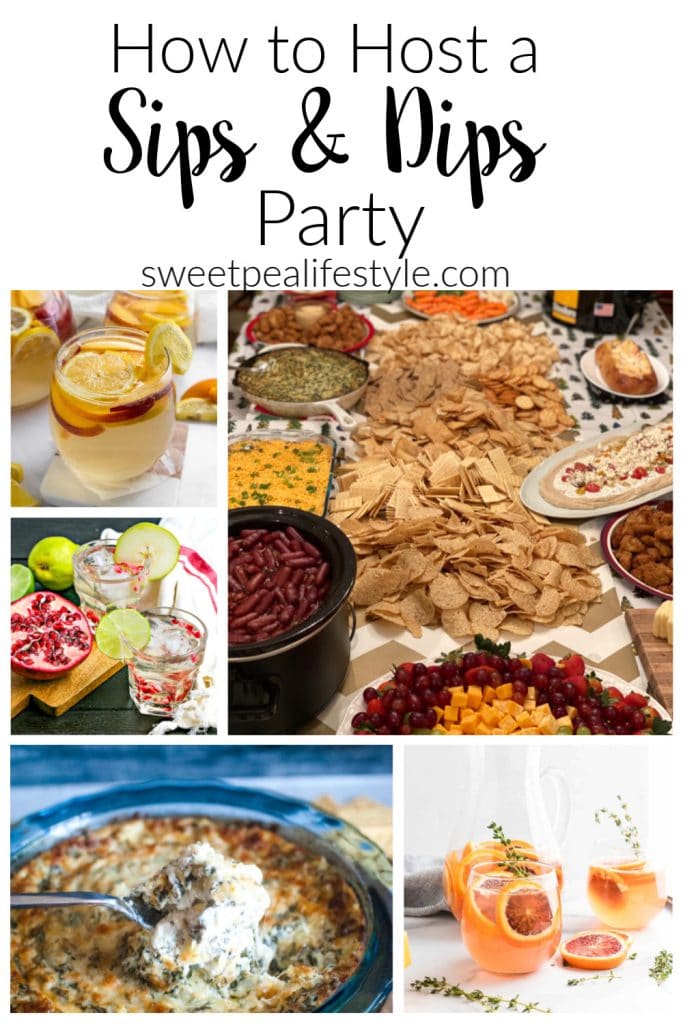How to Host a Sips and Dips Party from Sweetpea Lifestyle