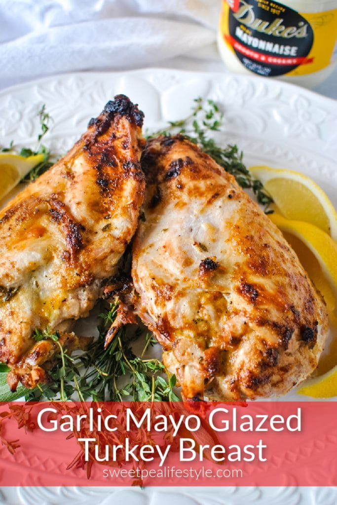 Garlic Mayo Glazed Turkey Breast Sweetpea Lifestyle
