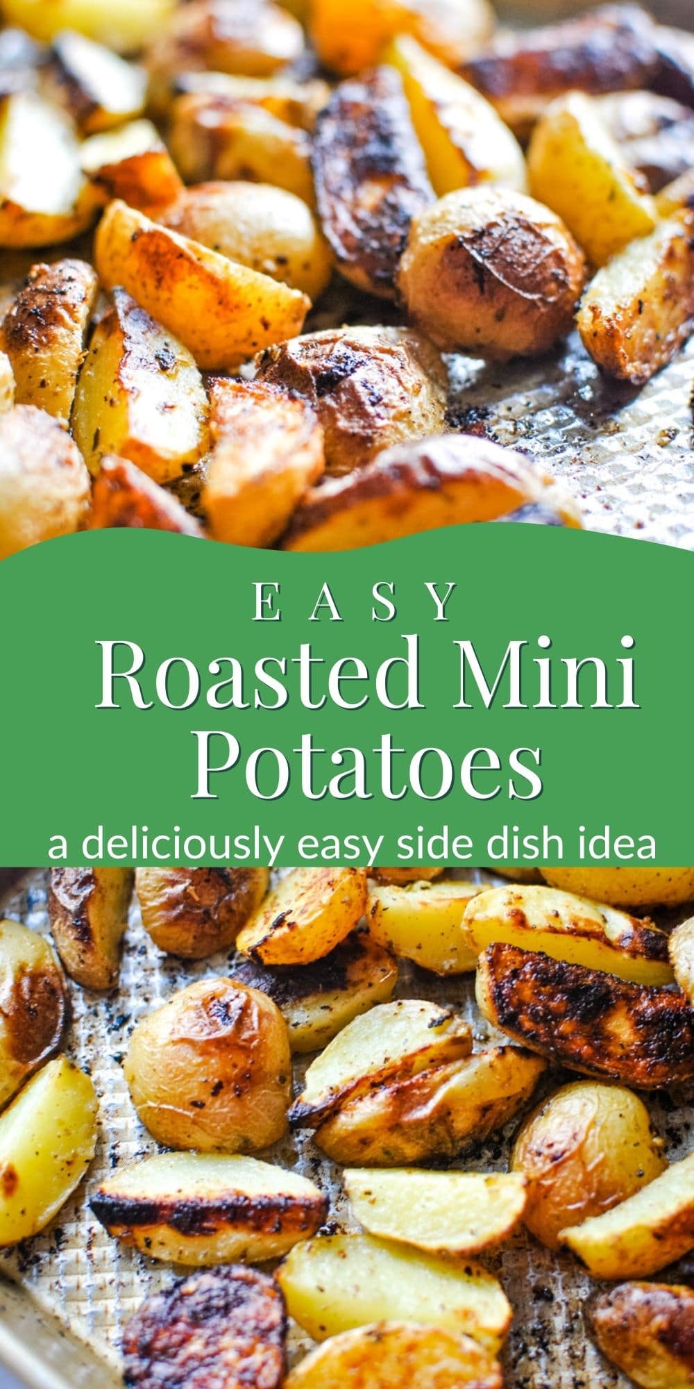Easy Roasted Mini Potatoes How Long to Roast Mini Potatoes