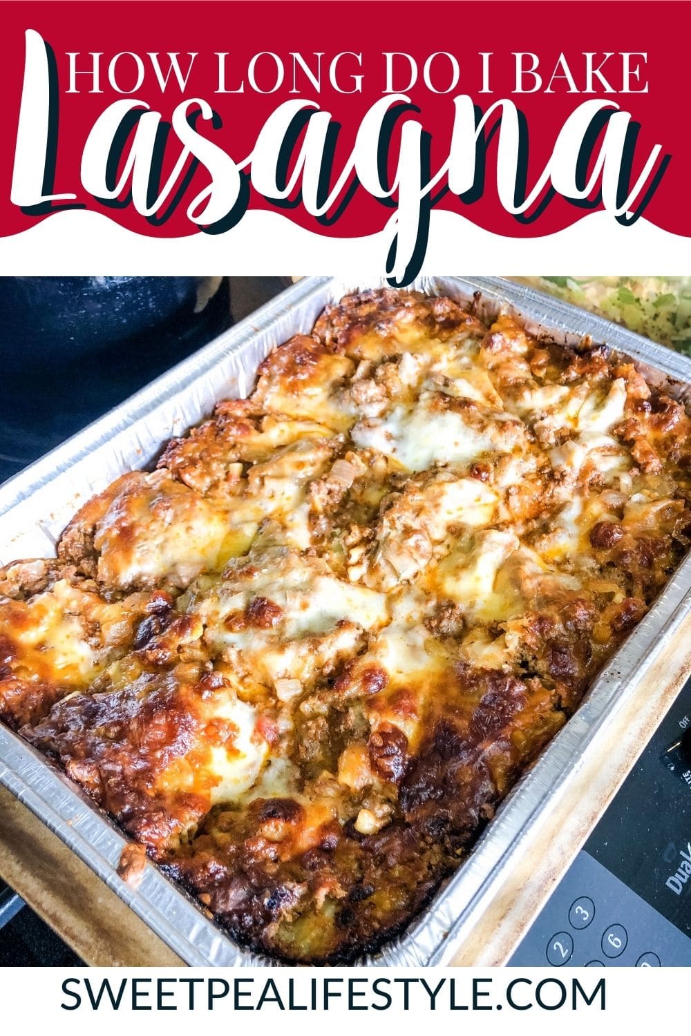 How Long Do I Bake Lasagna? Lasagna Baking Times