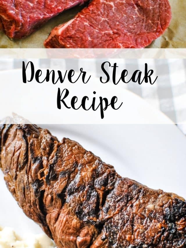 Denver Steak Recipe