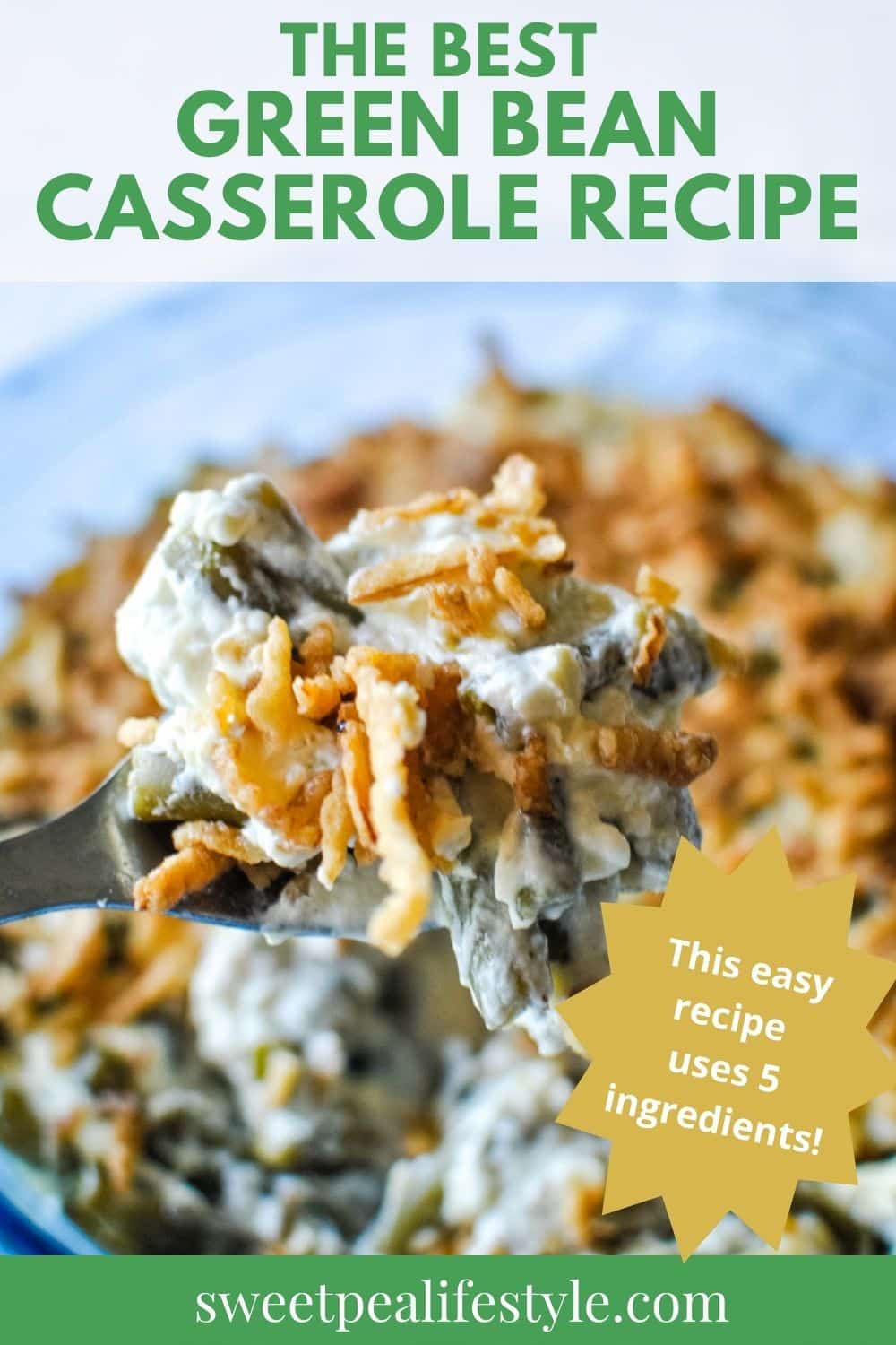 The BEST Green Bean Casserole Recipe (for Thanksgiving)